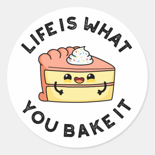 Het leven is wat je noemt het grappige Cake Pun Ronde Sticker (Voorkant)