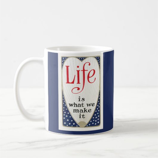 Het leven is wat we maken koffiemok (Links)