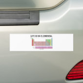 Het leven is zo elementair (periodieke tabel van e bumpersticker (Op auto)