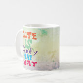 Het leven is zo goed. koffiemok (Voorkant links)