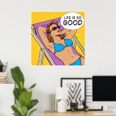 Het leven is zo goed poster (Thuiskantoor)