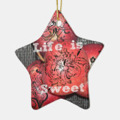 Het leven is zoet keramisch ornament (Links)