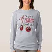 HET LEVEN IS ZOET MET JOU T-SHIRT (Voorkant)