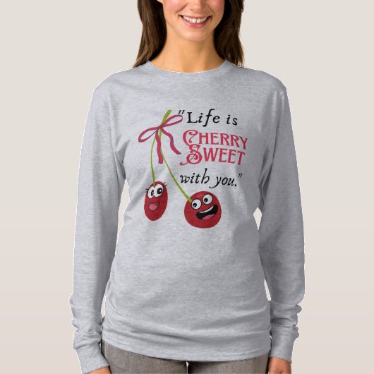 HET LEVEN IS ZOET MET JOU T-SHIRT (Voorkant)