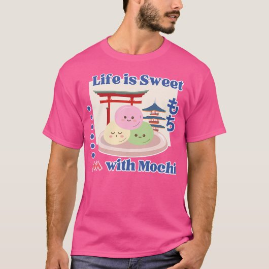 Het leven is zoet met Mochi T-shirt (Voorkant)