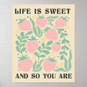 Het leven is zoete aardbeien Inspirerend Quote Poster (Voorkant)