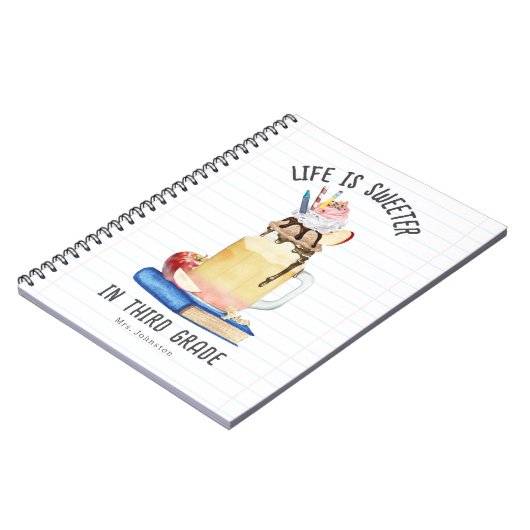 Het leven is zoeter in de 3e klas leraar notitieboek (Linkerzijde)