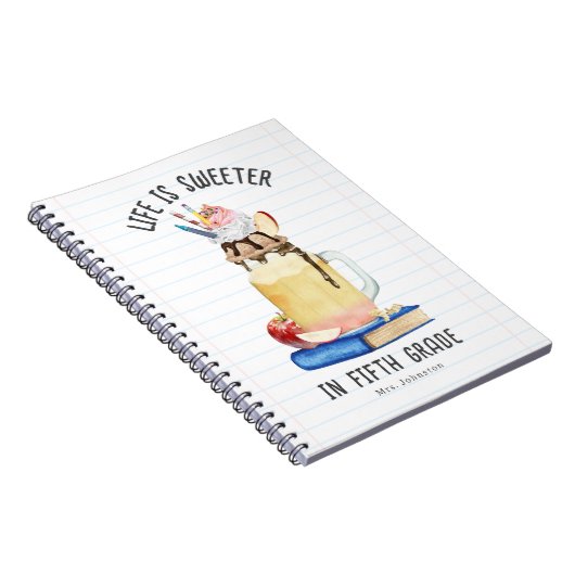 Het leven is zoeter in de 5e klas leraar notitieboek (Rechterzijde)