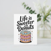 Het Leven Is Zoeter Met Donuts Briefkaart (Staand voorkant)