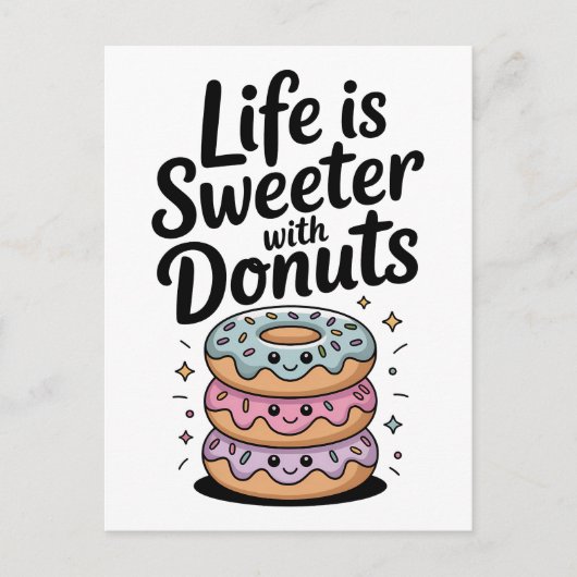 Het Leven Is Zoeter Met Donuts Briefkaart (Voorkant)