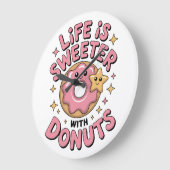 Het leven is zoeter met donuts grote klok (Hoek)