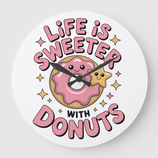 Het leven is zoeter met donuts grote klok (Voorkant)