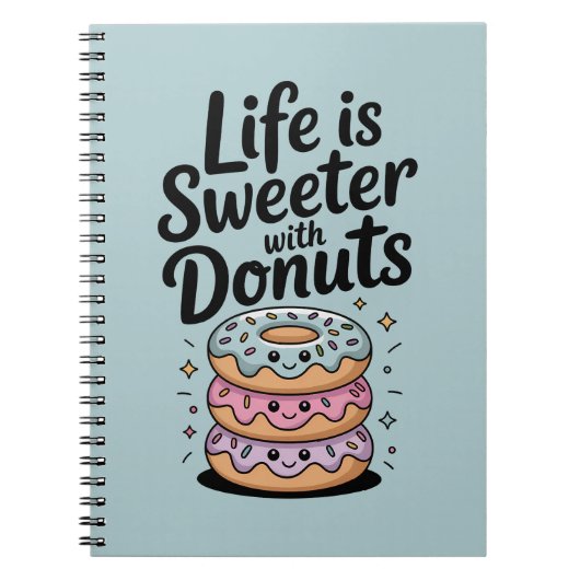 Het Leven Is Zoeter Met Donuts Notitieboek (Voorkant)