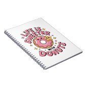 Het Leven Is Zoeter Met Donuts Notitieboek (Rechterzijde)