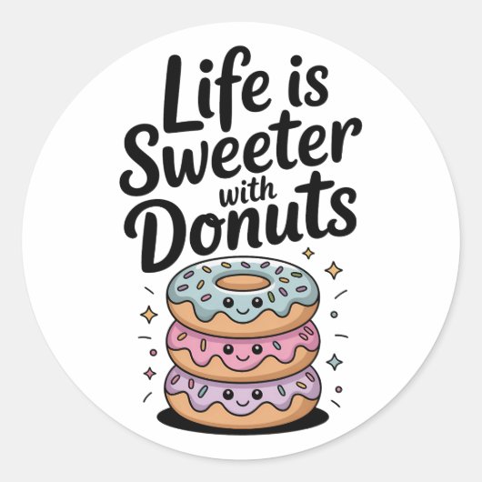 Het Leven Is Zoeter Met Donuts Ronde Sticker (Voorkant)