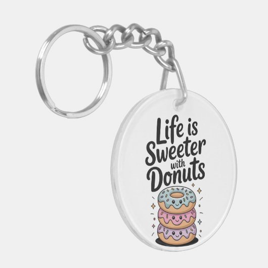Het leven is zoeter met donuts sleutelhanger (Voorkant Links)