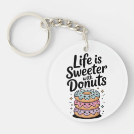 Het leven is zoeter met donuts sleutelhanger