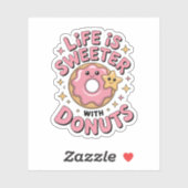 Het leven is zoeter met donuts sticker (Vel)