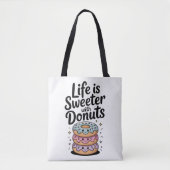 Het leven is zoeter met donuts tote bag (Voorkant)