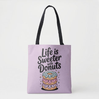 Het leven is zoeter met donuts tote bag
