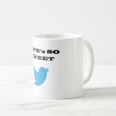 Het leven is zo'n TWEET-mok Koffiemok (Voorkant rechts)