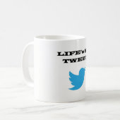 Het leven is zo'n TWEET-mok Koffiemok (Voorkant links)