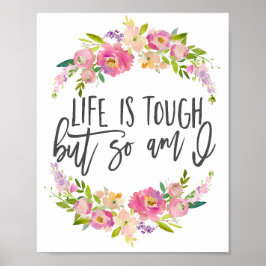 Het leven is zwaar, Inspirerend citaat, Boho flora Poster