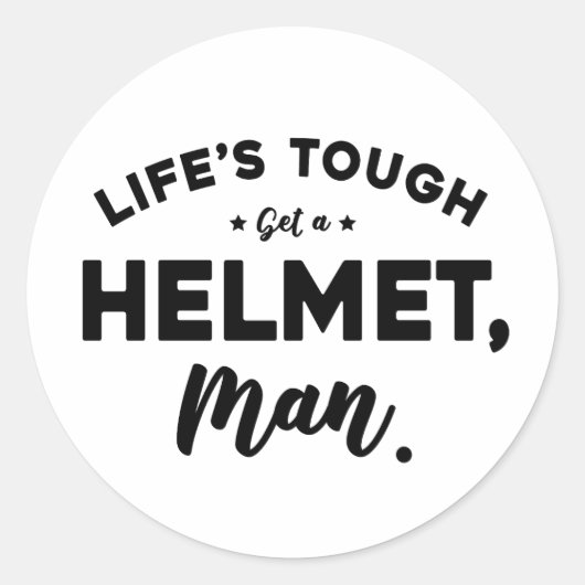 Het leven is zwaar krijg een helm Man Ronde Sticker (Voorkant)