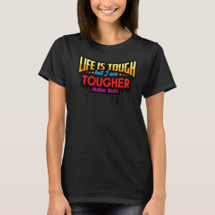 Het leven is zwaar, maar ik ben hardere Mannen vro T-shirt
