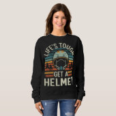 Het leven is zwaar. Pak een helm, man Trui (Voorkant volledig)