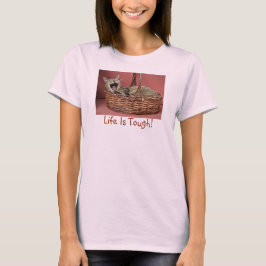 Het leven is zwaar T-Shirt