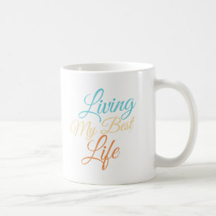 Het leven leiden dat ik het liefst wil - Positivit Koffiemok