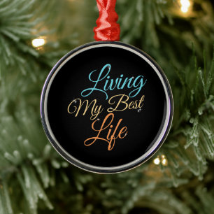 Het leven leiden dat ik het liefst wil - Positivit Metalen Ornament