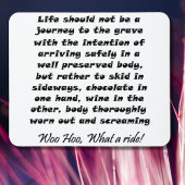 Het leven mag geen reis naar het graf zijn met de muismat