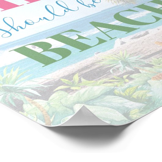 Het leven moet een strandtypografie-poster zijn poster (Hoek)