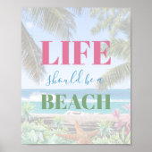 Het leven moet een strandtypografie-poster zijn poster (Voorkant)