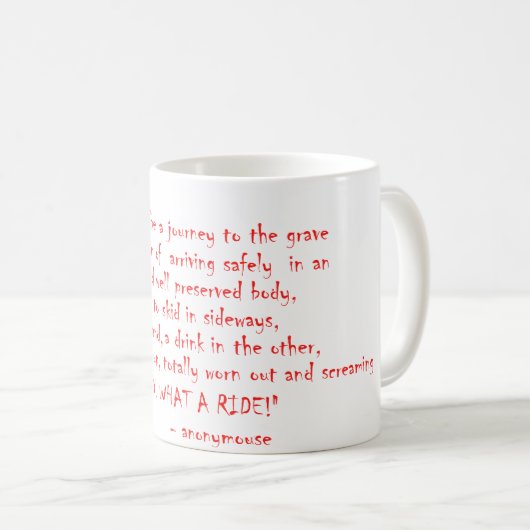 Het leven moet geen reis zijn koffiemok (Voorkant rechts)