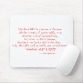 Het leven moet geen reis zijn muismat (Met muis)