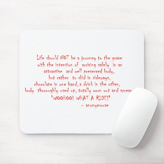 Het leven moet geen reis zijn muismat (Met muis)