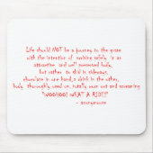 Het leven moet geen reis zijn muismat (Voorkant)