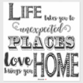 Het leven neemt je mee naar onverwachte plekken wa sticker (Vel)