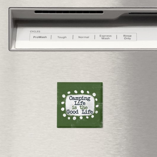 Het leven op de camping is de goede koelkastmagnee magneet (Insitu (Vaatwasser))
