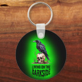 Het leven op de Darkside Horror Sleutelhanger (Voorkant)