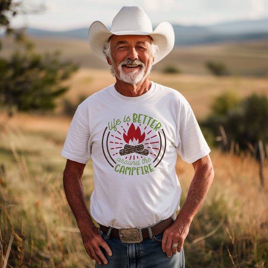 Het leven rond de kampvuur is beter t-shirt