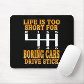 Het leven te kort saaie auto's rijden stick shift muismat (Met muis)