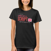 Het leven uit mijn script Telenovelas T-shirt (Voorkant)