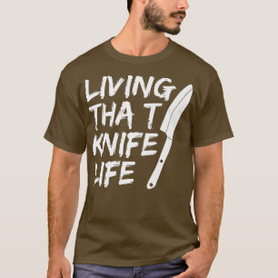 Het leven van dat mes Citaat voor een executieve C T-shirt