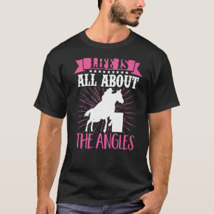 Het leven van de barrel Racer draait allemaal om d T-shirt