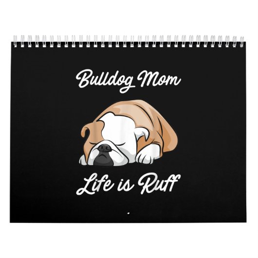 Het leven van de bulledog mama is rotsgeitte cadea kalender (Hoes)