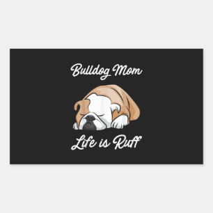 Het leven van de bulledog mama is rotsgeitte cadea rechthoekige sticker